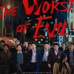 Poster serial drama kriminal "The Worst of Evil"-1692068064