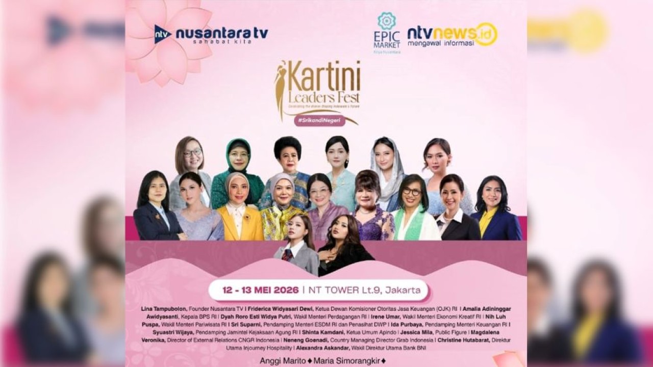 Nusantara TV akan menggelar Kartini Leaders Fest 2026 pada 12-13 Mei 2026 di Nusantara Hall, NT Tower, Jakarta.